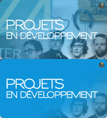 Projets en d&eacute;veloppement